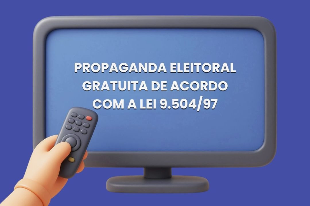 Ilustração de uma televisão exibindo a frase “Propaganda eleitoral gratuita de acordo com a Lei 9.504/97”, com uma mão segurando controle remoto.